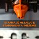Stampa 3D metallo stampaggio ad iniezione